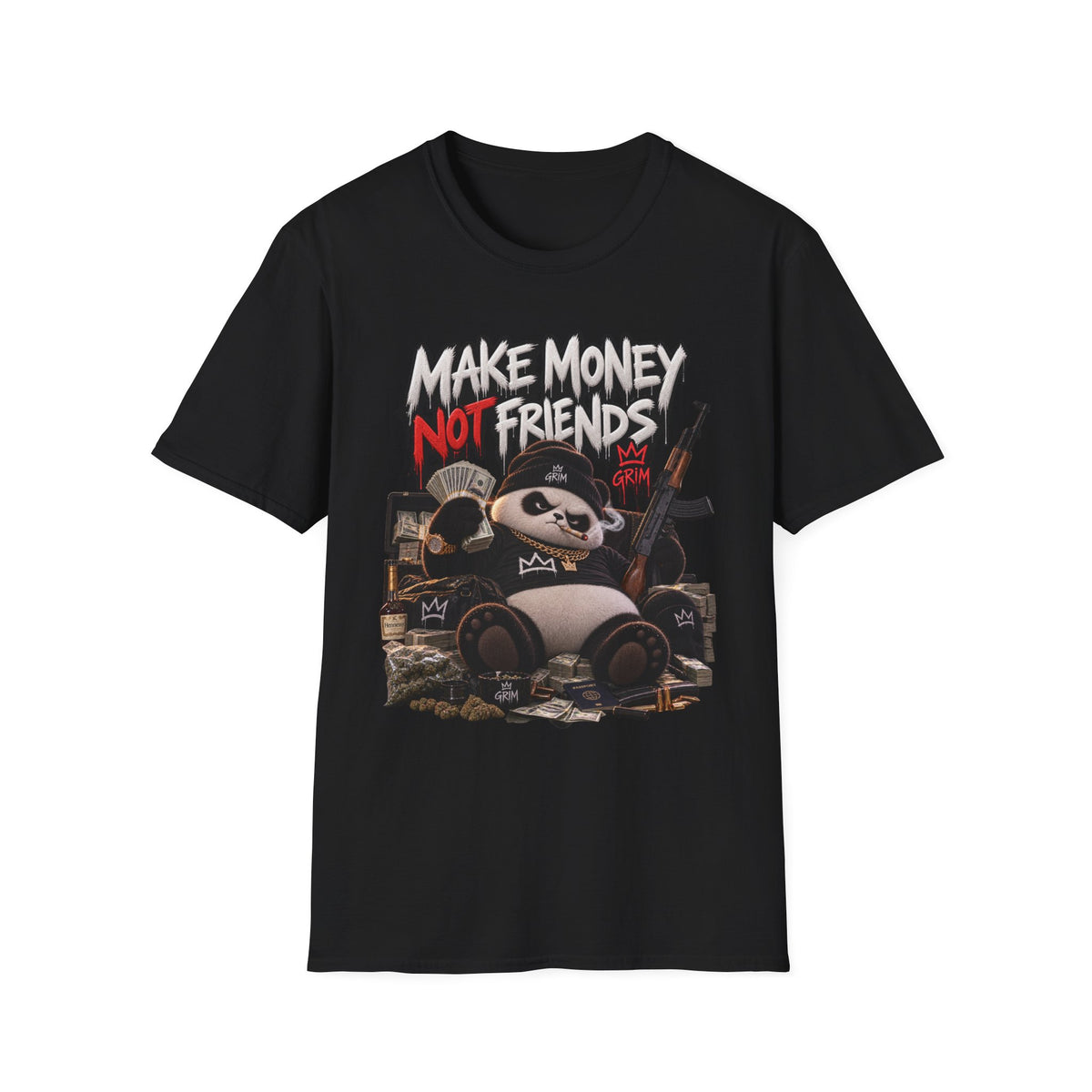 Make Money Not Friends — T-Shirt