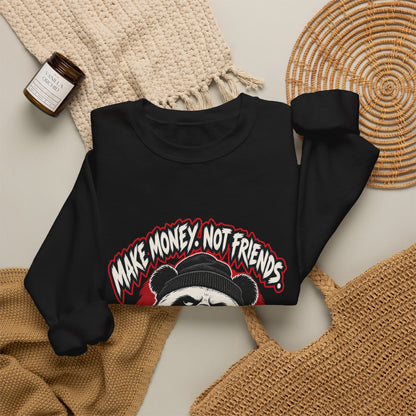 Make Money Not Friends — Grim Sweatshirt