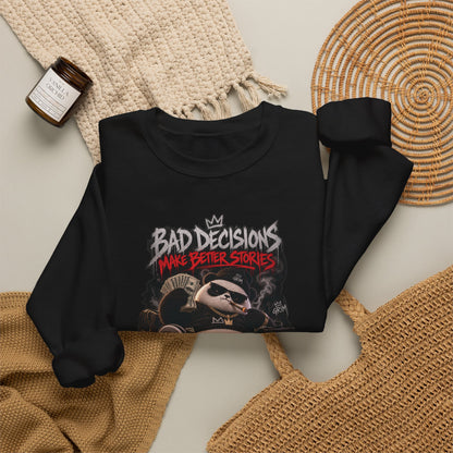 Bad Decisions — Adult Sweatshirt