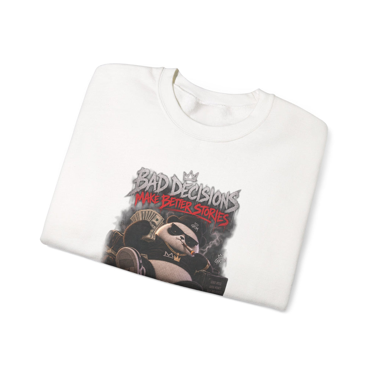 Bad Decisions — Adult Sweatshirt