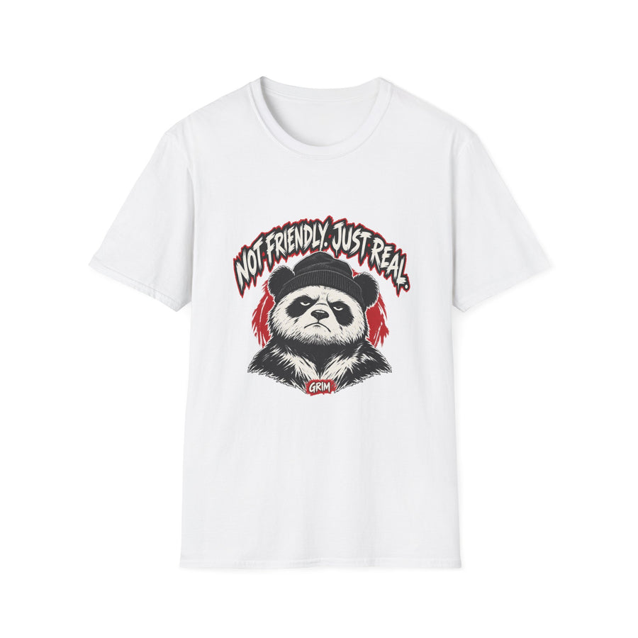Nicht freundlich. Nur echt. — T-Shirt