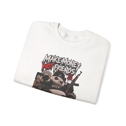 Make Money Not Friends — Adult Sweatshirt