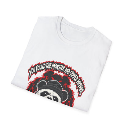 Du hast das Monster gefunden — T-Shirt
