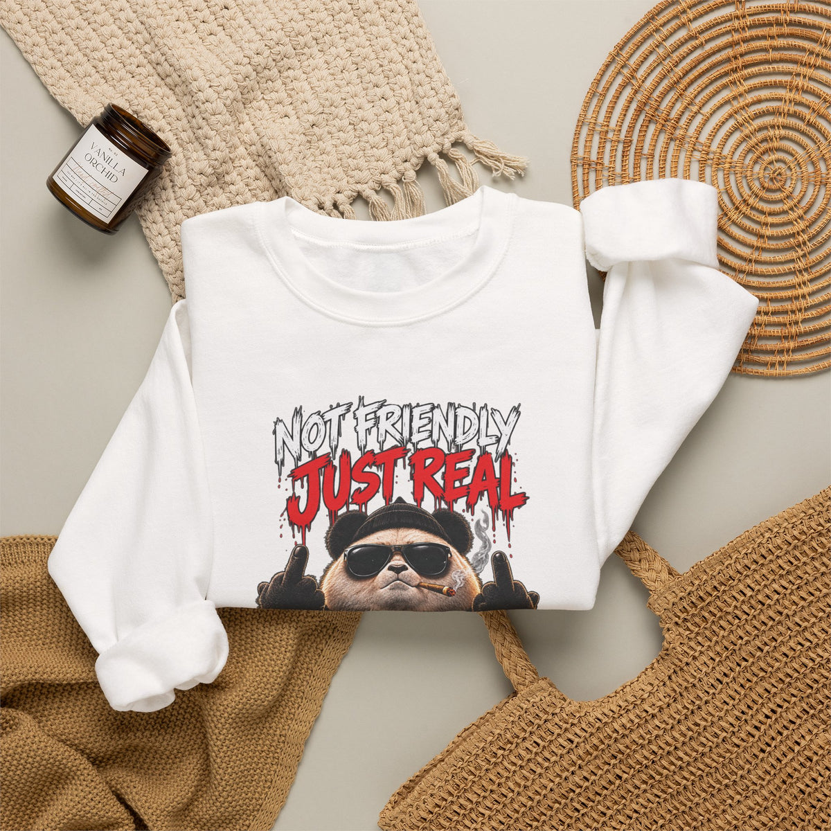 Not Friendly Just Real — Adult Sweatshirt