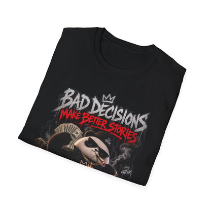 Bad Decisions — T-Shirt