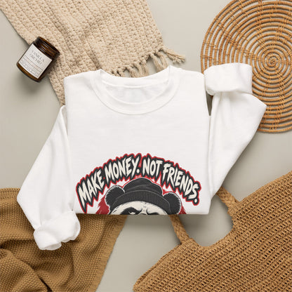 Make Money Not Friends — Grim Sweatshirt