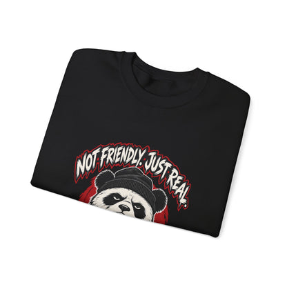 Not Friendly. Just Real. — Grim Sweatshirt