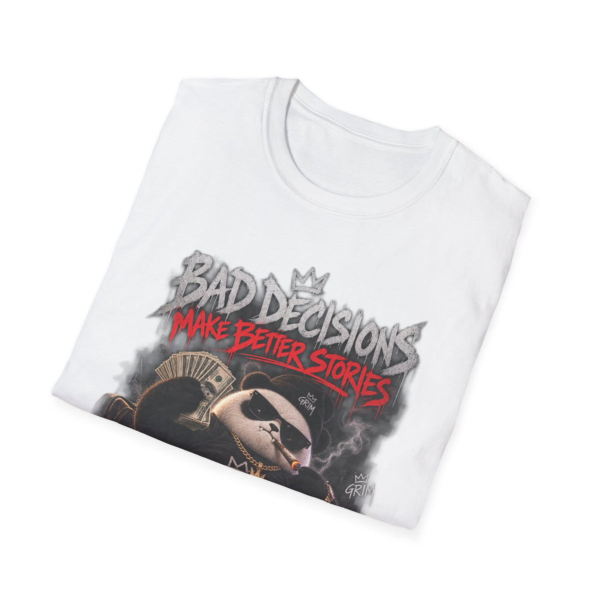 Bad Decisions — T-Shirt
