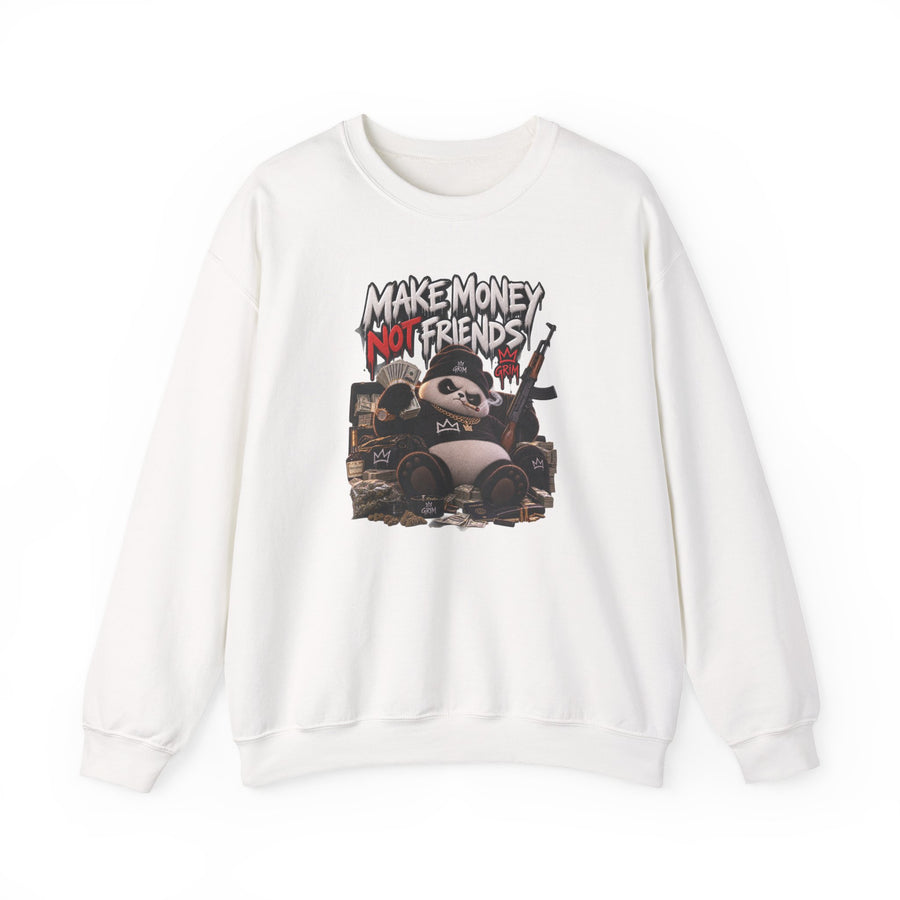 Make Money Not Friends — Adult Sweatshirt
