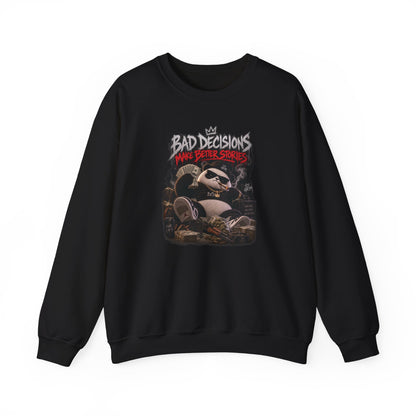 Bad Decisions — Adult Sweatshirt